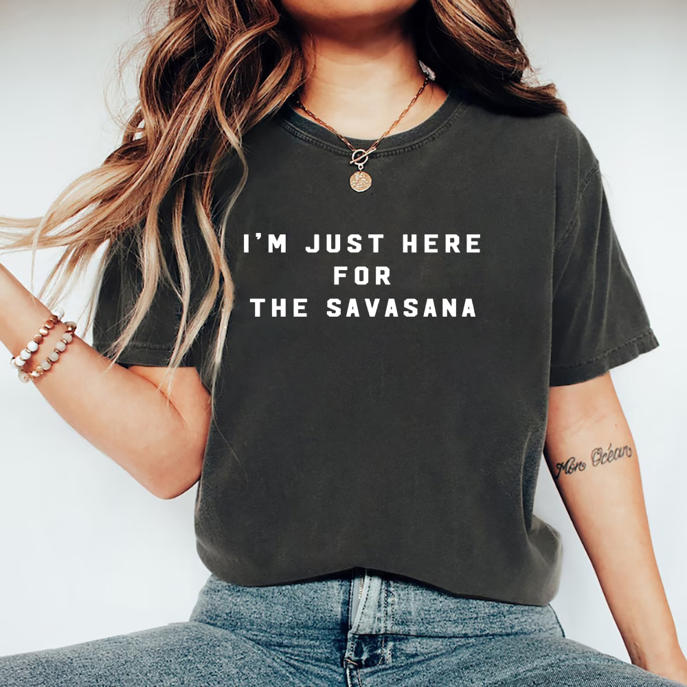I’m Just Here for The Savasana - Yoga In Fitness First avaliação e preço