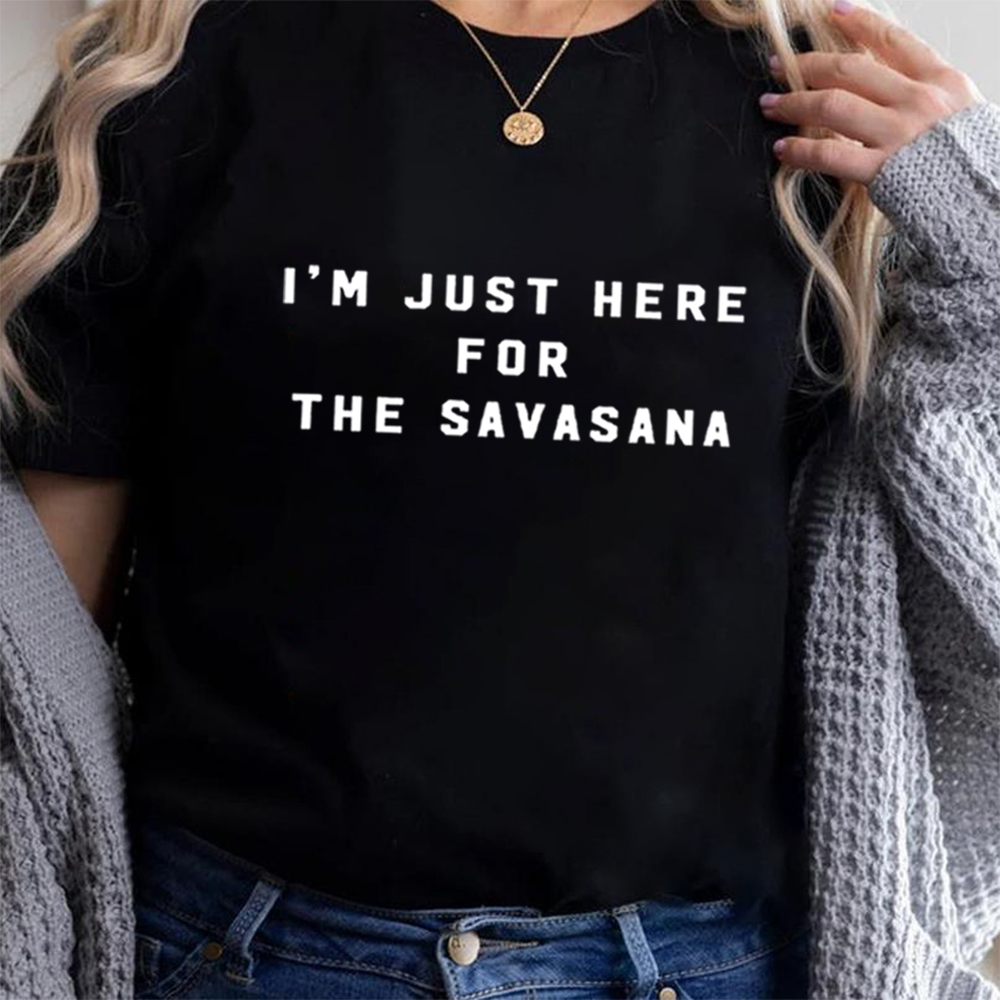 I’m Just Here for The Savasana - Yoga In Fitness First avaliação e preço